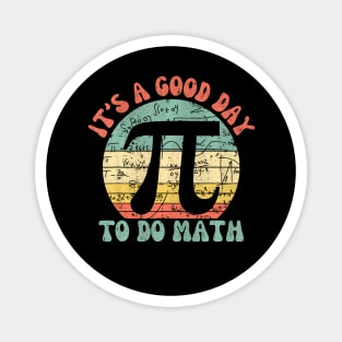 Teacher Back To School Its A Good Day To Do Math Teachers Magnet